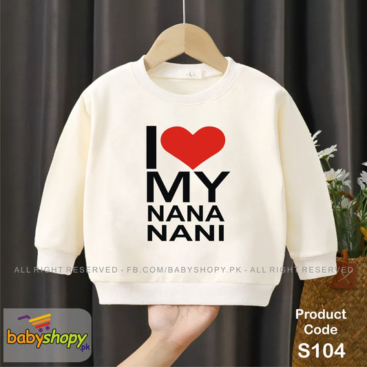 I love my Nana Nani baby sweat shirt