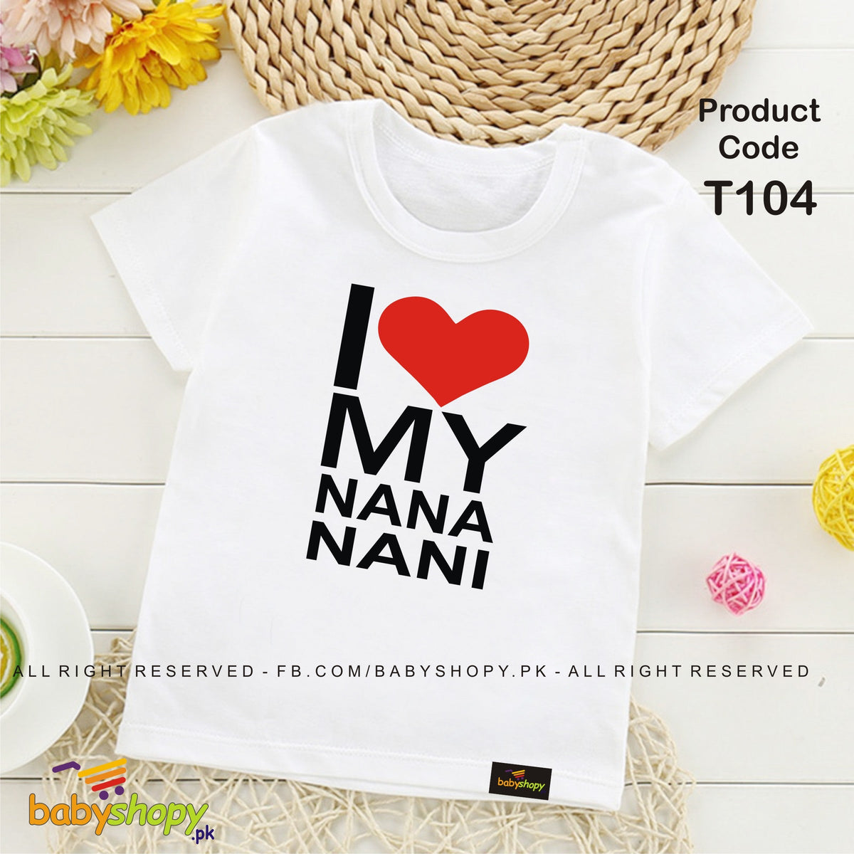 i love my nana nani  baby t shirt