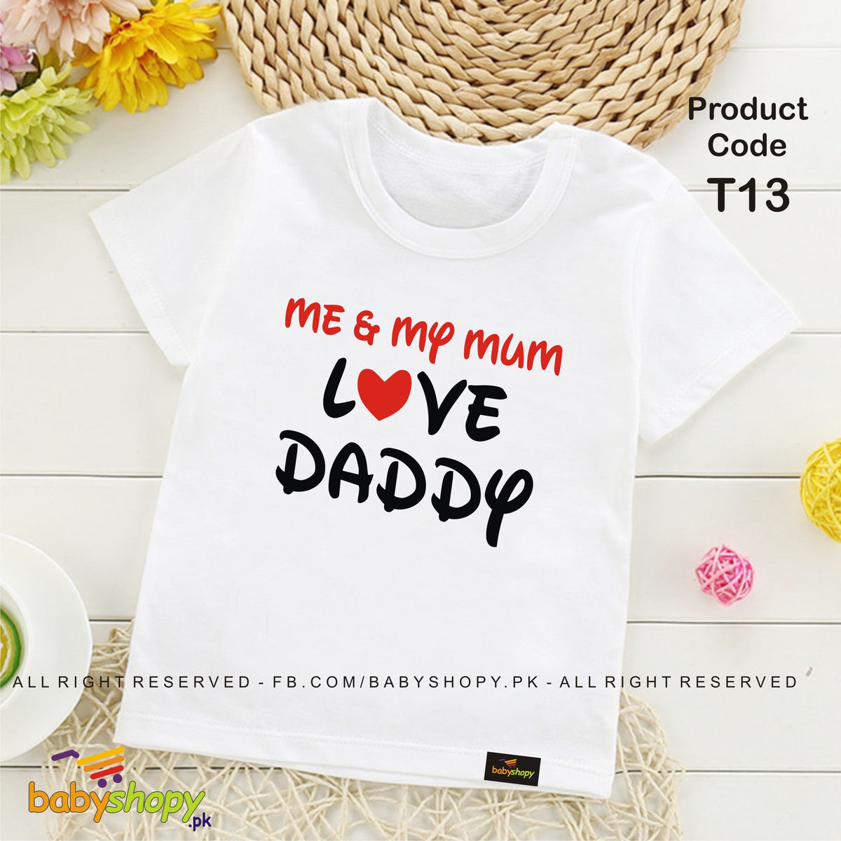 Me and mom Love Daddy baby t shirt
