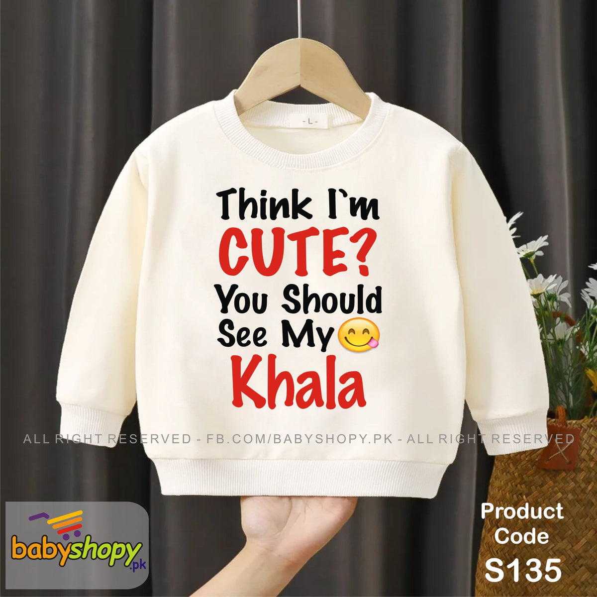 Think im cute you should see my khala baby sweat shirt