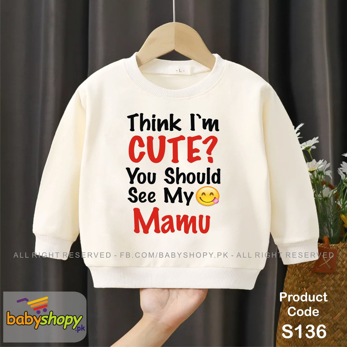Think im cute you should see my Mamu baby sweat shirt