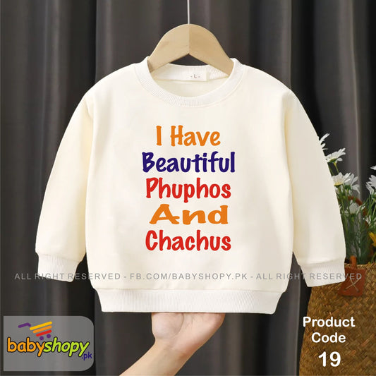 I have beautiful puphos and chachus  baby sweat shirt