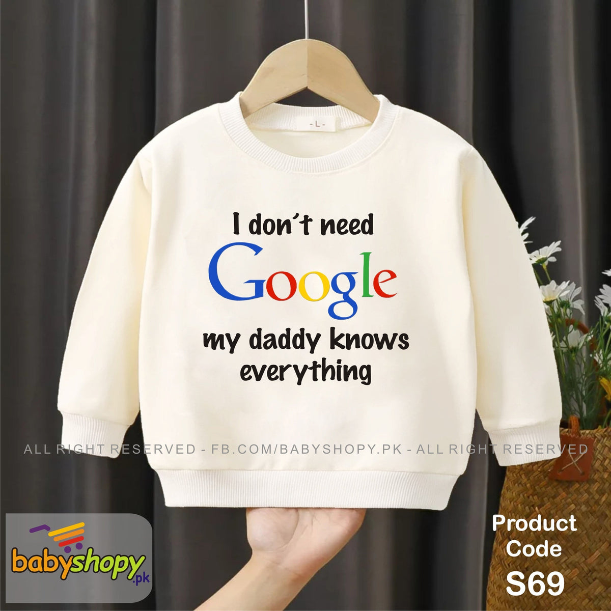 I don't need google my dad knows everything baby sweat shirt