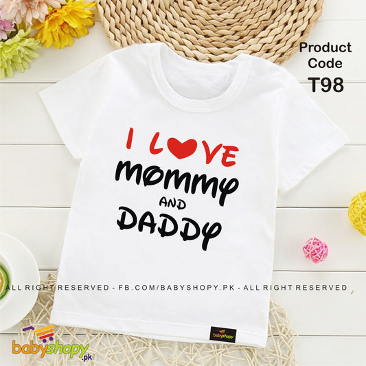 I LOVE mommy AND DADDY baby t shirt