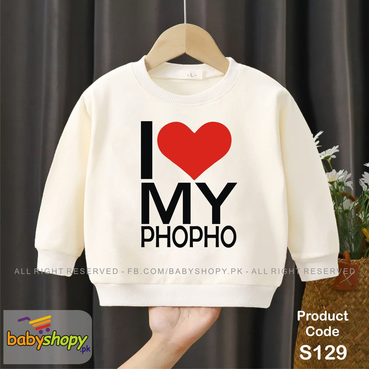 I love my Phupho  baby sweat shirt